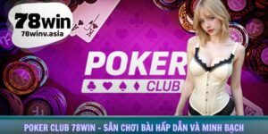 poker club 78win