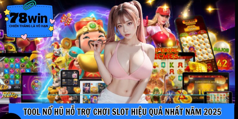 tool nổ hũ 78win love